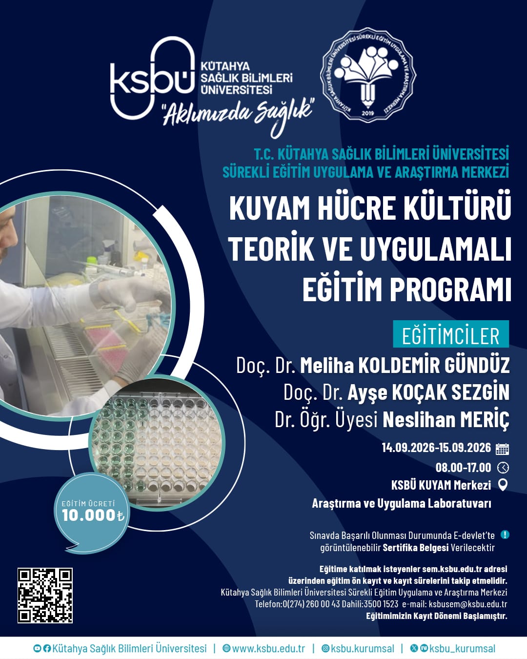 KUYAM Hücre Kültürü Teorik ve Uygulamalı Eğitim Programı (14-15 Eylül 2026) ön kayıtlar başlamıştır.
